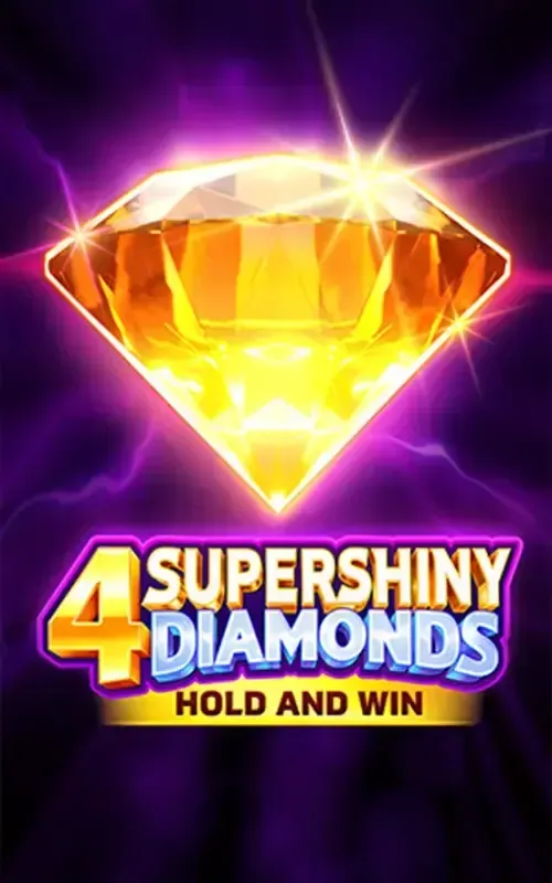 4 Supershiny Diamonds: Hold and Win